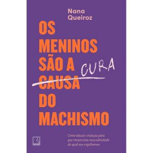 OS MENINOS SÃO A CURA DO MACHISMO - RECORD