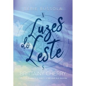 LUZES DO LESTE (VOL. 2 SÉRIE BÚSSOLA) - RECORD