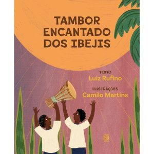 TAMBOR ENCANTADO DOS IBEJIS - PALLAS