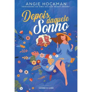 DEPOIS DAQUELE SONHO - UNIVERSO DOS LIVROS