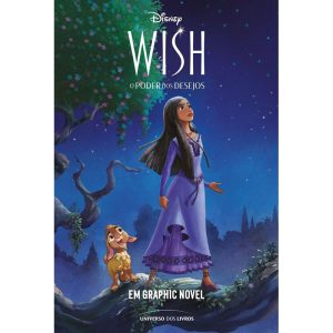 WISH: O PODER DOS DESEJOS - EM GRAPHIC NOVEL - UNIVERSO DOS LIVROS