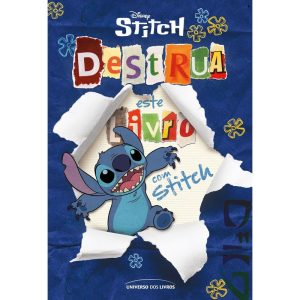 DESTRUA ESTE LIVRO COM STITCH - UNIVERSO DOS LIVROS