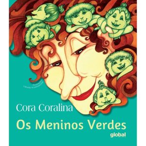 OS MENINOS VERDES - GLOBAL EDITORA E DISTRIBUIDORA