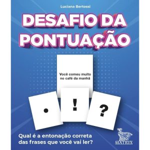 DESAFIO DA PONTUAÇÃO: QUAL É A ENTONAÇÃO CORRETA D - MATRIX