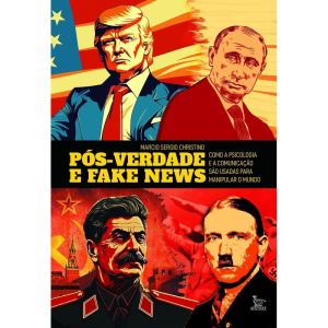 PÓS VERDADE E FAKE NEWS: COMO A PSICOLOGIA E A COM - MATRIX