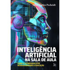 INTELIGÊNCIA ARTIFICIAL NA SALA DE AULA: COMO A TE - MATRIX