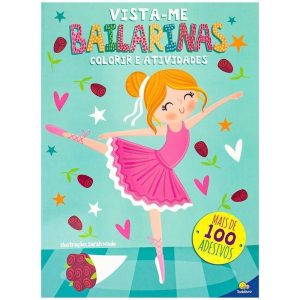 Vista-me! Bailarinas: Vista-me! Bailarinas - TODOLIVRO