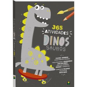 365 ATIVIDADES DE DINOSSAUROS - BRASILEITURA