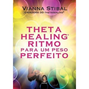 THETAHEALING® RITMO PARA UM PESO PERFEITO - MADRAS