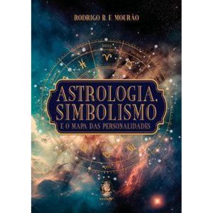 Astrologia, simbolismo e mapa das personalidades - MADRAS