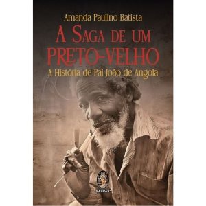 A SAGA DE UM PRETO-VELHO - MADRAS