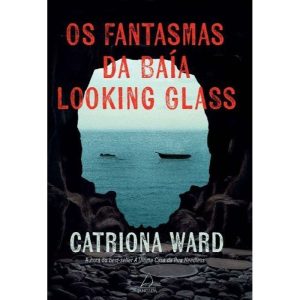 Os fantasmas da baía Looking Glass - JANGADA