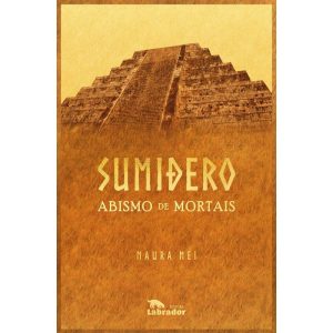 SUMIDERO: ABISMO DE MORTAIS - EDITORA LABRADOR