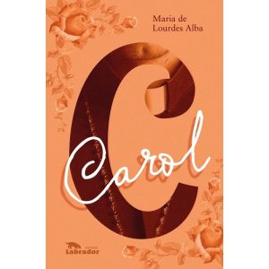 CAROL - EDITORA LABRADOR