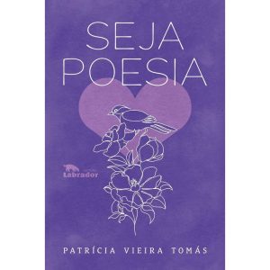 SEJA POESIA - EDITORA LABRADOR
