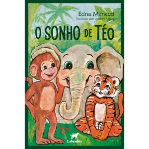 O SONHO DE TÉO - EDITORA LABRADOR