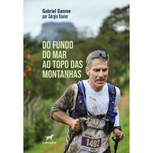 DO FUNDO DO MAR AO TOPO DAS MONTANHAS - EDITORA LABRADOR