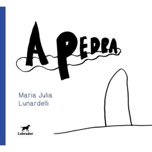 A PEDRA - EDITORA LABRADOR