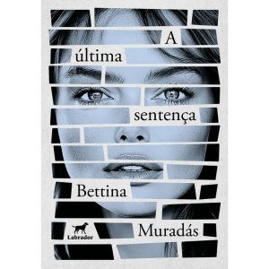 A ÚLTIMA SENTENÇA - EDITORA LABRADOR