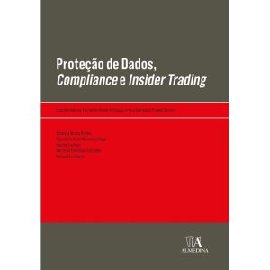 Proteção de dados, compliance e insider trading - ALMEDINA