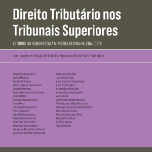 Direito tributário nos tribunais superiores: estud