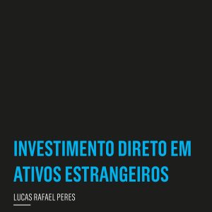 Investimento direto em ativos estrangeiros