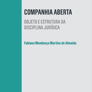Companhia aberta: objeto e estrutura da disciplina
