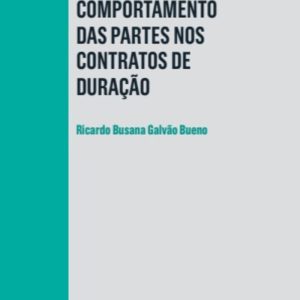 Comportamento das partes nos contratos de duração