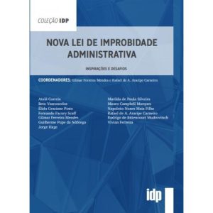 Nova lei de improbidade administrativa: inspiraçõe - ALMEDINA
