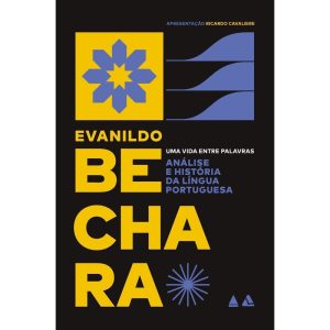 ANÁLISE E HISTÓRIA DA LÍNGUA PORTUGUESA: UMA VIDA  - NOVA FRONTEIRA
