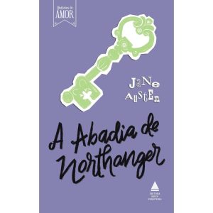 A ABADIA DE NORTHANGER - NOVA FRONTEIRA