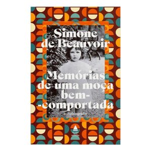 MEMÓRIAS DE UMA MOÇA BEM-COMPORTADA: A AUTOBIOGRAF - NOVA FRONTEIRA