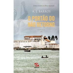 O PORTÃO DO NÃO RETORNO - GERAÇÃO EDITORIAL