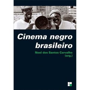 CINEMA NEGRO BRASILEIRO - PAPIRUS EDITORA