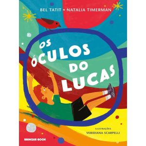 OS ÓCULOS DO LUCAS - BRINQUE BOOK