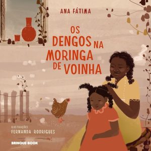 OS DENGOS NA MORINGA DE VOINHA - BRINQUE BOOK