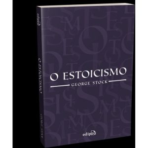 O ESTOICISMO - EDIPRO