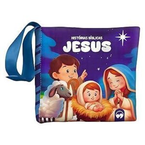BEBÊ FELIZ - HISTÓRIAS JESUS: LIVRO DE PANO INFANT - VALE DAS LETRAS