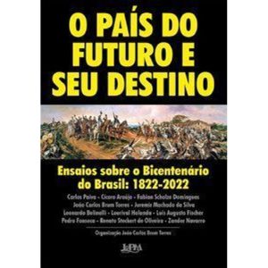 O país do futuro e seu destino - L&PM