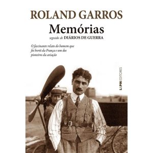 Memórias: Seguido de Diários de guerra - L&PM