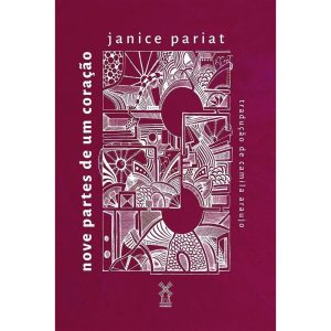 NOVE PARTES DE UM CORAÇÃO - EDITORA MOINHOS