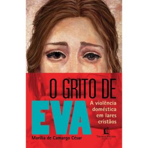 O GRITO DE EVA - THOMAS NELSON BRASIL