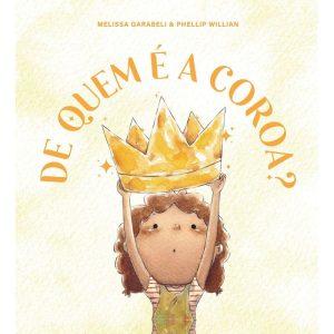 DE QUEM É A COROA? - THOMAS NELSON BRASIL