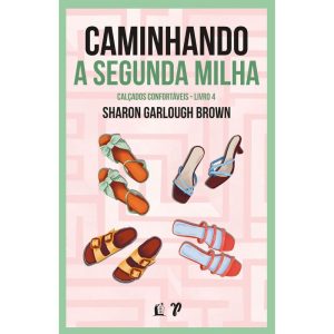 CAMINHANDO A SEGUNDA MILHA - THOMAS NELSON BRASIL