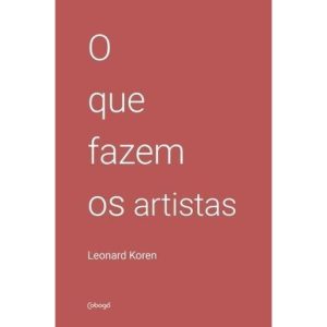 O QUE FAZEM OS ARTISTAS - COBOGÓ