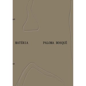 PALOMA BOSQUÊ - MATÉRIA - COBOGÓ