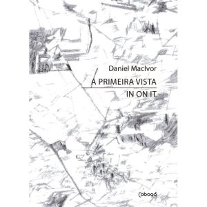 A PRIMEIRA VISTA / IN ON IT - COBOGÓ