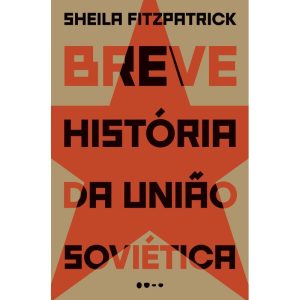 Breve história da União Soviética - TODAVIA