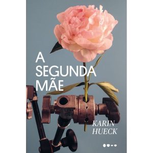 A segunda mãe - TODAVIA