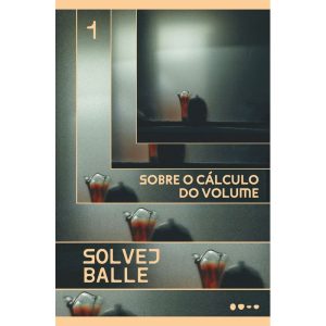 Sobre o cálculo do volume: 1 - TODAVIA